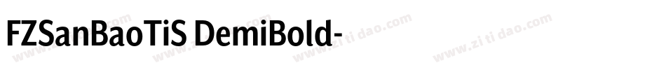 FZSanBaoTiS DemiBold字体转换